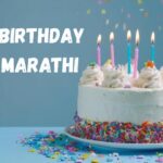 Happy Birthday Wishes Marathi - मनापासून शब्द आणि स्टेटस