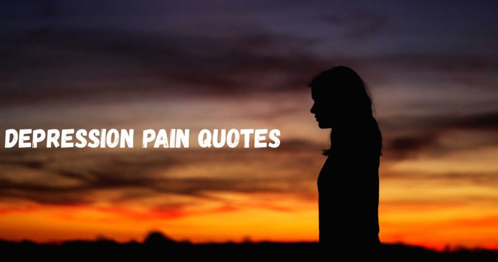 Pain Tear Heart Broken Quotes: Depression Pain Quotes