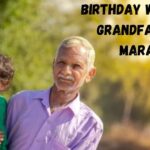 Birthday Wishes for Grandfather in Marathi – आजोबांसाठी खास शुभेच्छा