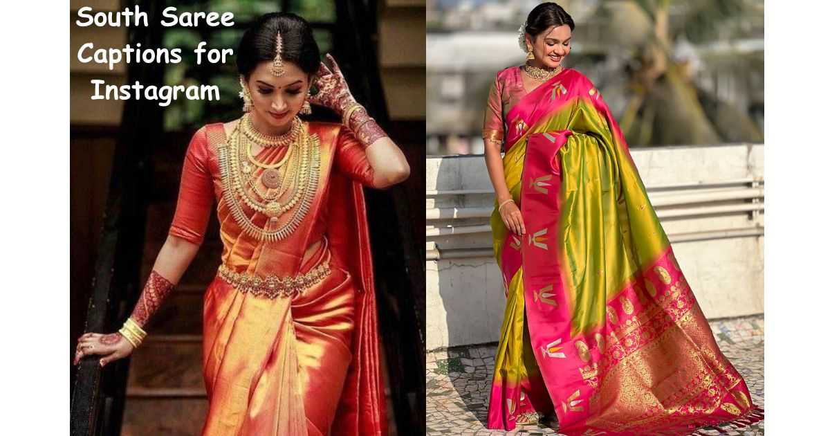 South Saree Captions for Instagram: Silk, Culture & Real Moments