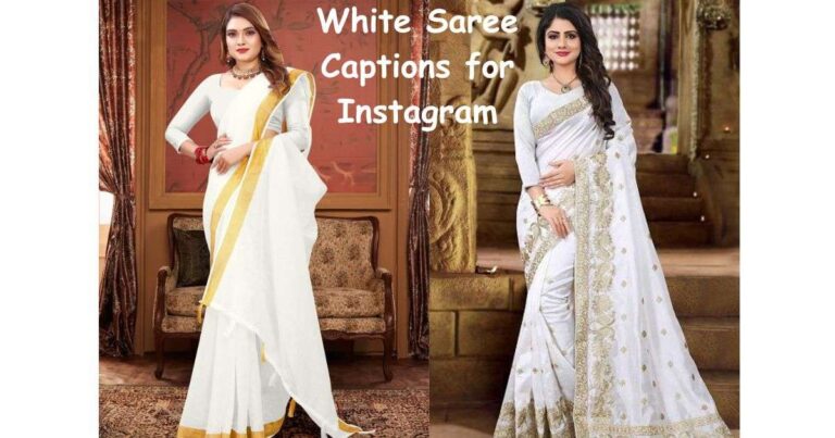 White Saree Captions for Every Mood, Moment, and Real Photo